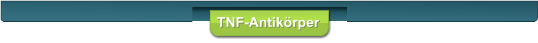 TNF-Antikörper
